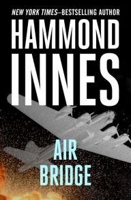Title: Air Bridge, Author: Hammond Innes