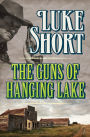 The Guns of Hanging Lake