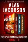 The OPSIG Team Black Series Books 1-3: The Hunted, Hard Target, and The Lost Codex