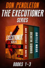 The Executioner Series Books 1-3: War Against the Mafia, Death Squad, and Battle Mask