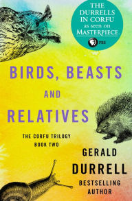 Title: Birds, Beasts and Relatives, Author: Gerald Durrell