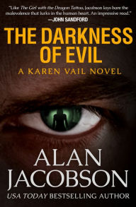 Title: The Darkness of Evil, Author: Alan Jacobson
