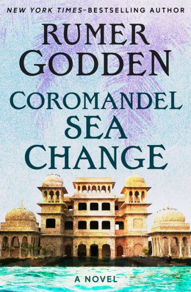 Coromandel Sea Change: A Novel