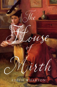 Title: The House of Mirth, Author: Edith Wharton