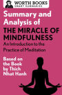 Summary and Analysis of The Miracle of Mindfulness: An Introduction to the Practice of Meditation: Based on the Book by Thich Nhat Hanh
