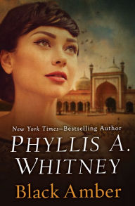 Title: Black Amber, Author: Phyllis A. Whitney