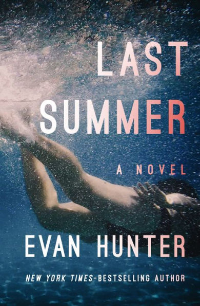 Last Summer: A Novel