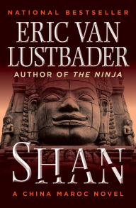 Title: Shan, Author: Eric Van Lustbader