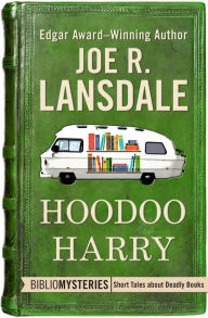 Title: Hoodoo Harry (A Hap and Leonard Novella), Author: Joe R. Lansdale