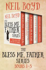 The Bless Me, Father Series Books 1-5: Bless Me, Father; A Father Before Christmas; Father in a Fix; Bless Me Again, Father; and Father Under Fire