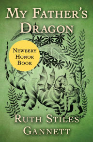 Title: My Father's Dragon, Author: Ruth Stiles Gannett