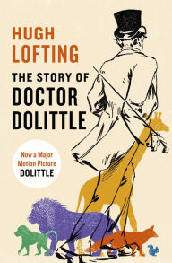 Title: The Story of Doctor Dolittle, Author: Hugh Lofting