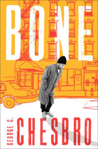 Title: Bone, Author: George C. Chesbro