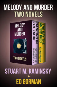 Title: Melody and Murder: Two Novels, Author: Ed Gorman