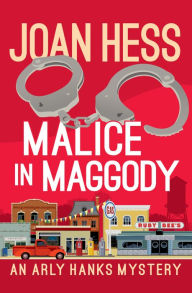 Title: Malice in Maggody, Author: Joan Hess