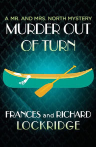 Title: Murder Out of Turn, Author: Frances Lockridge
