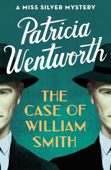 The Case of William Smith (Miss Silver Series #13)