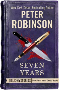Title: Seven Years, Author: Peter Robinson
