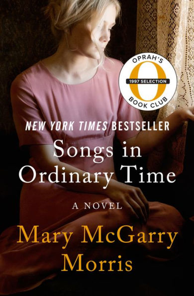 Songs in Ordinary Time: A Novel