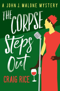 Title: The Corpse Steps Out, Author: Craig Rice