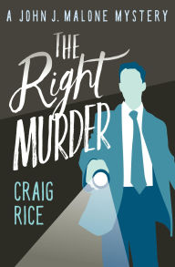 Title: The Right Murder, Author: Craig Rice