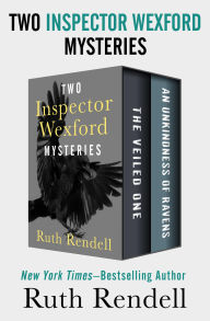Title: Two Inspector Wexford Mysteries: The Veiled One and An Unkindness of Ravens, Author: Ruth Rendell