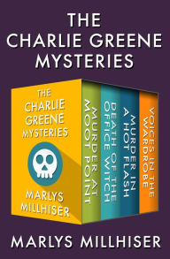 Title: The Charlie Greene Mysteries: Murder at Moot Point, Death of the Office Witch, Murder in a Hot Flash, and Voices in the Wardrobe, Author: Marlys Millhiser