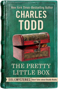 Title: The Pretty Little Box, Author: Charles Todd