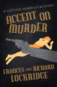 Title: Accent on Murder, Author: Frances Lockridge