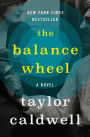 The Balance Wheel: A Novel