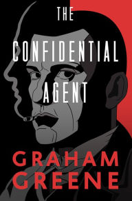Title: The Confidential Agent, Author: Graham Greene