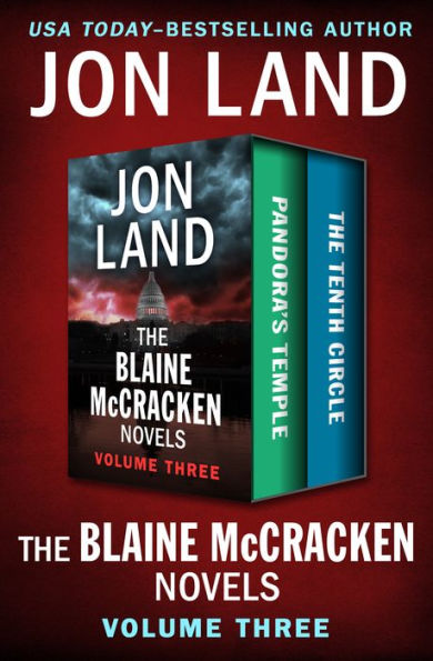 The Blaine McCracken Novels Volume Three: Pandora's Temple and The Tenth Circle