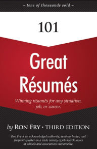 Title: 101 Great Résumés, Author: Ron Fry