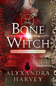 Title: The Bone Witch, Author: Alyxandra Harvey