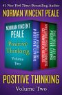 Positive Thinking Volume Two: The Power of Positive Living, Why Some Positive Thinkers Get Powerful Results, and The True Joy of Positive Living