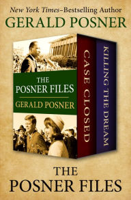 Title: The Posner Files: Case Closed and Killing the Dream, Author: Gerald Posner