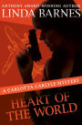 Heart of the World (Carlotta Carlyle Series #11)