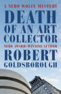 Death of an Art Collector: A Nero Wolfe Mystery