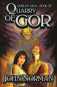 Title: Quarry of Gor (Gorean Saga #35), Author: John Norman