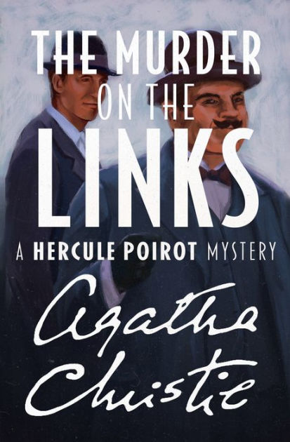 The Murder on the Links (Hercule Poirot Series) by Agatha Christie ...