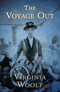 Title: The Voyage Out, Author: Virginia Woolf