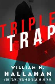 Title: Triple Trap, Author: William H. Hallahan