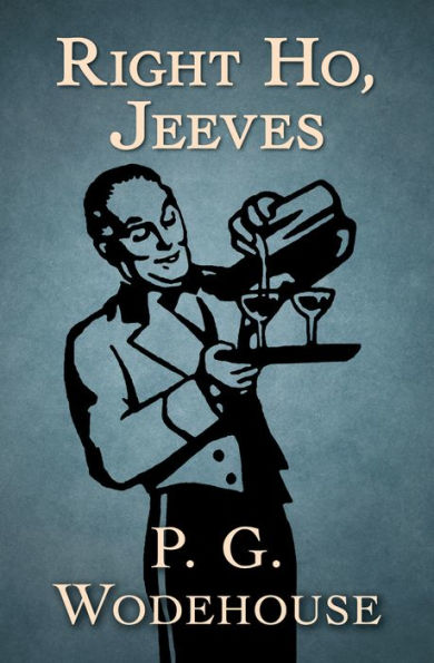 Right Ho, Jeeves