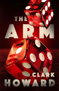 Title: The Arm, Author: Clark Howard