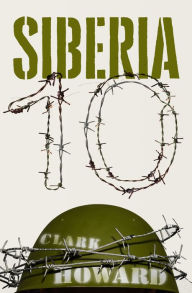Title: Siberia 10, Author: Clark Howard