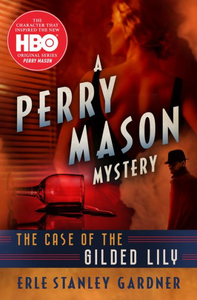 The Case of the Gilded Lily (Perry Mason Series #51)