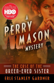 The Case of the Green-Eyed Sister (Perry Mason Series #42)