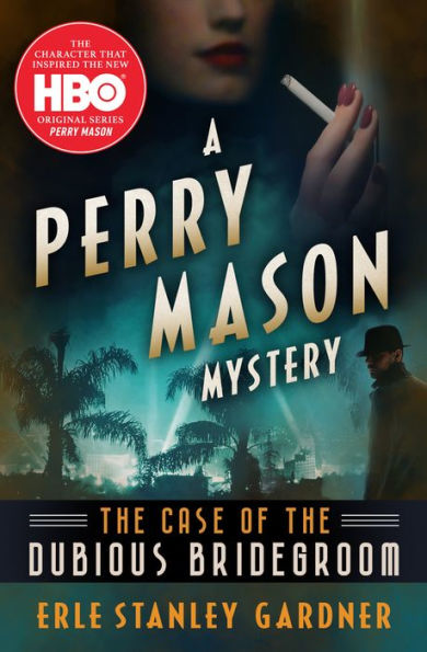 The Case of the Dubious Bridegroom (Perry Mason Series #33)