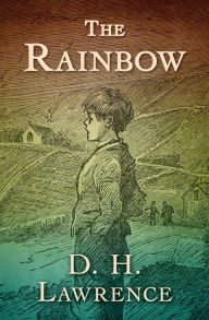 Title: The Rainbow, Author: D. H. Lawrence