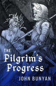 Title: The Pilgrim's Progress, Author: John Bunyan